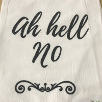 Thumbnail for Flour Sack Tea Towels Mattie B's Ah Hell No