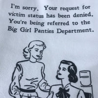 Thumbnail for Flour Sack Tea Towels Mattie B's Big Girl Panties