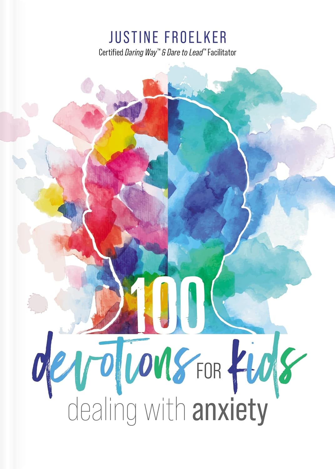 100 Devotions for Kids Dealing with Anxiety: Empowering Tools for Resilience and Peace Harper Collins Press Books