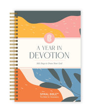 A Year In Devotion: 365 Days To Draw Near God Spiral Bible