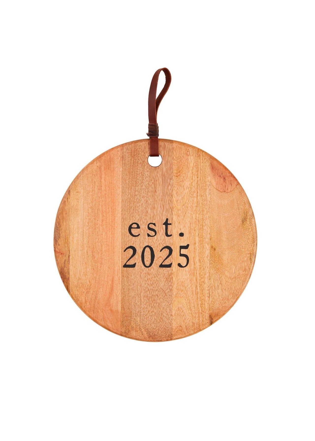 “Est. 2025” Serving Board Mud Pie Serving Board