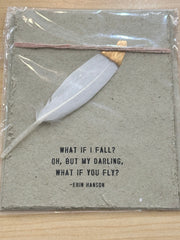 Feather Card Sugarboo Designs Greeting & Note Cards What if I fall?