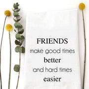 FRIENDS MAKE - TEA TOWEL Wildwood Landing