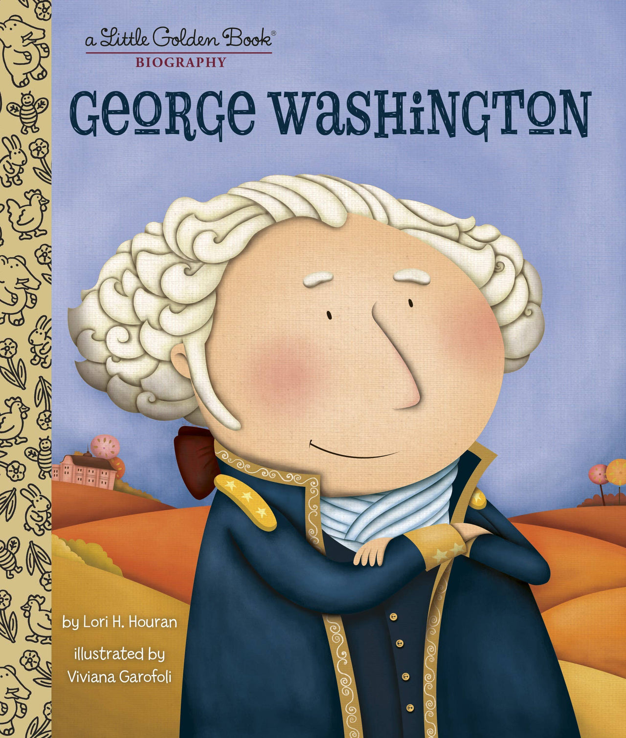 George Washington: A Little Golden Book Biography Penguin Random House LLC