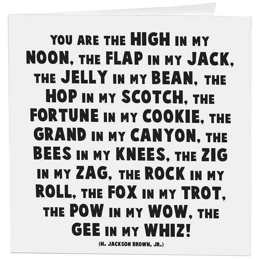 Greeting Card "The High In My Noon" Love Card Quotable
