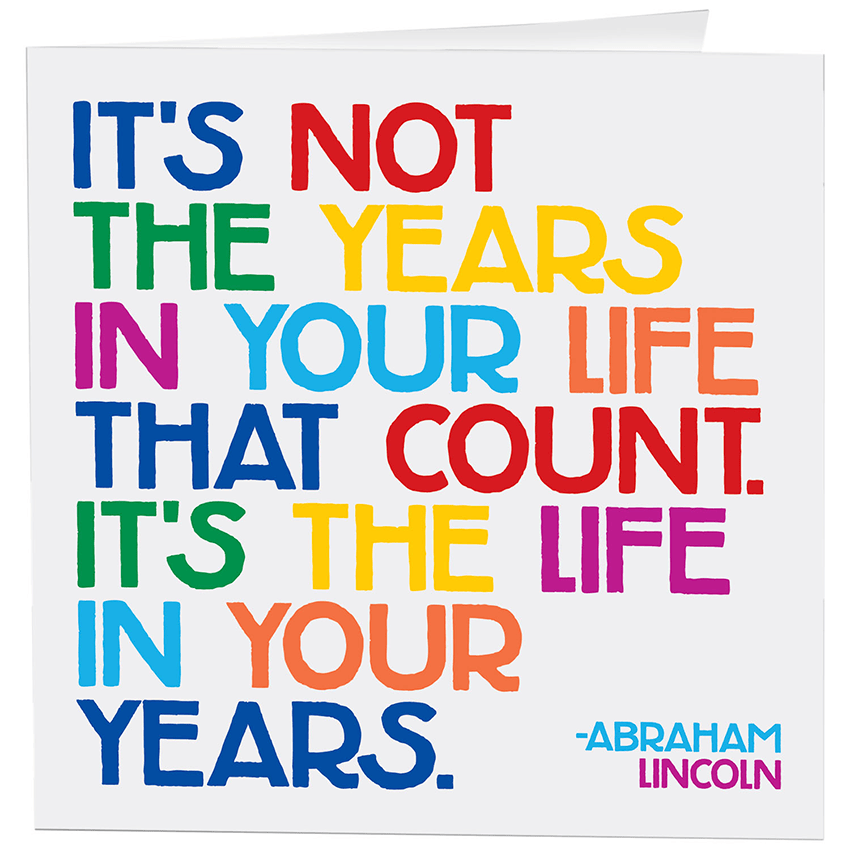 Greeting Card "Years In Your Life" Birthday Card Quotable