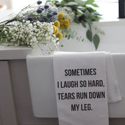 LAUGH SO HARD - TEA TOWEL Wildwood Landing