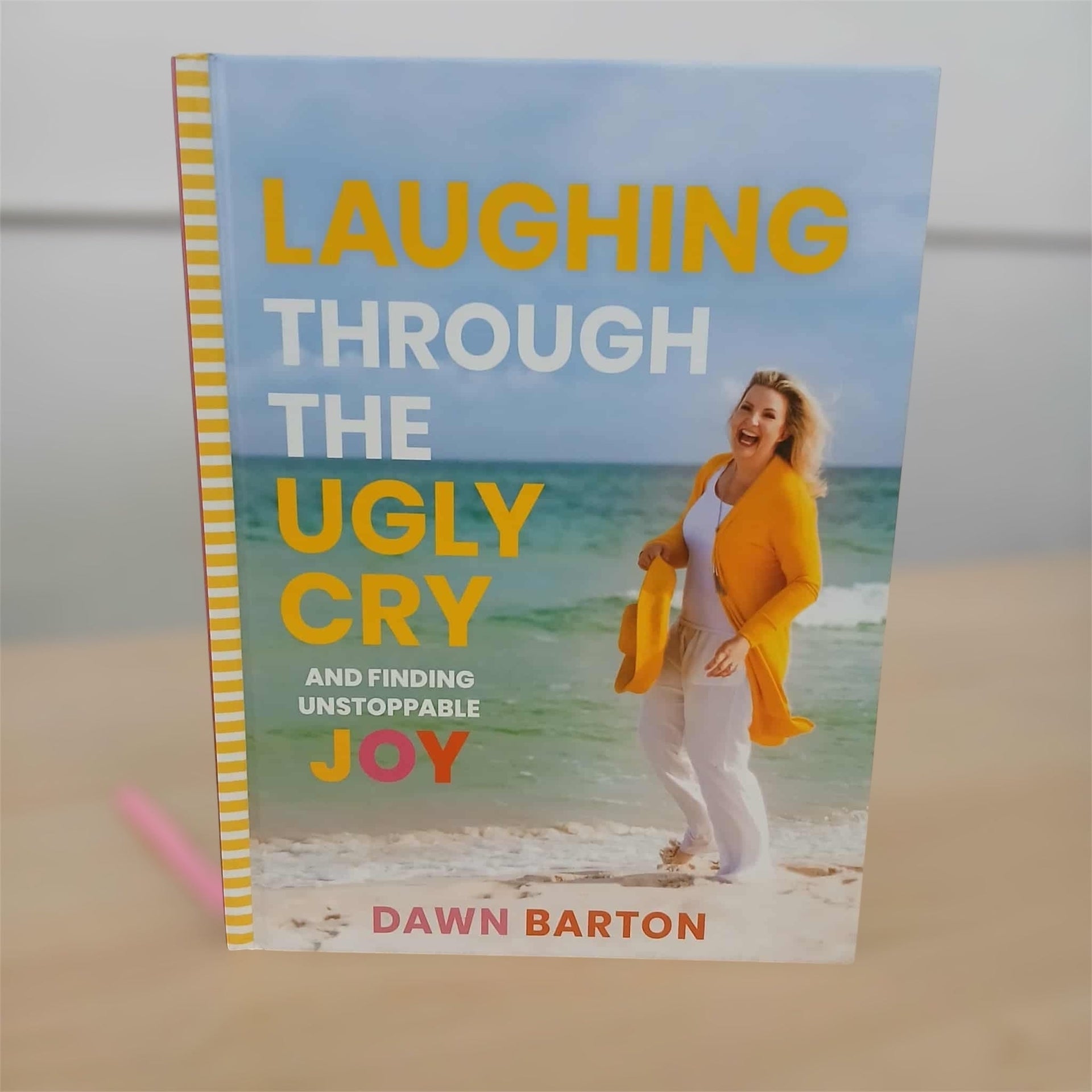 Laughing Through the Ugly Cry THOMAS NELSON Books