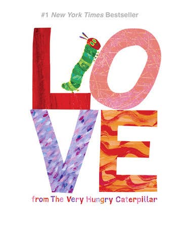 Love From The Very Hungry Caterpillar Penguin Random House LLC