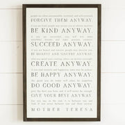 Love them Anyway | Mother Teresa | Wall Art: Soft White-Black Text / Dark Brown Frame / 8 inches x 12 inches Joyfully Said