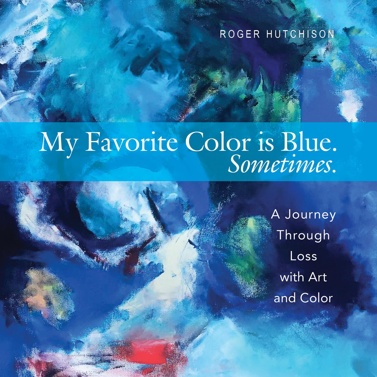 My Favorite Color is Blue. Sometimes. Paraclete Press Books