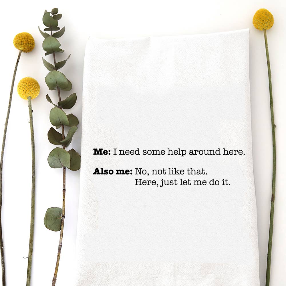 NEED SOME HELP - TEA TOWEL Wildwood Landing