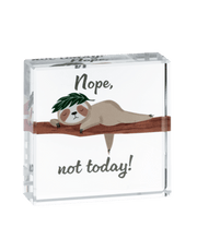 Nope, Not Today Ganz