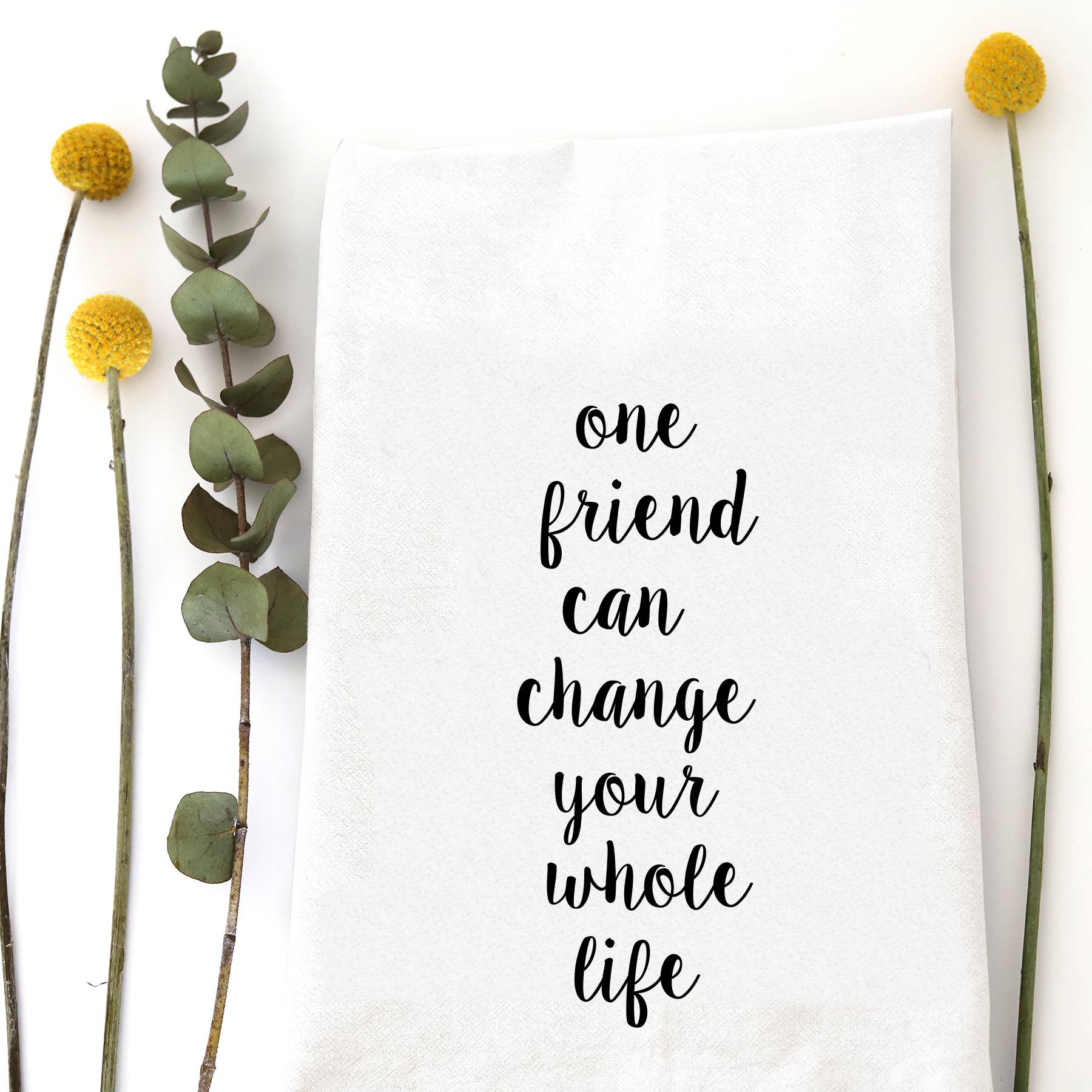ONE FRIEND - TEA TOWEL Wildwood Landing