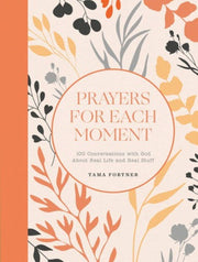 Prayers For Each Moment Penguin Random House LLC