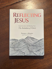 Reflecting Jesus readings of Thomas a Kempis Paraclete Press Books