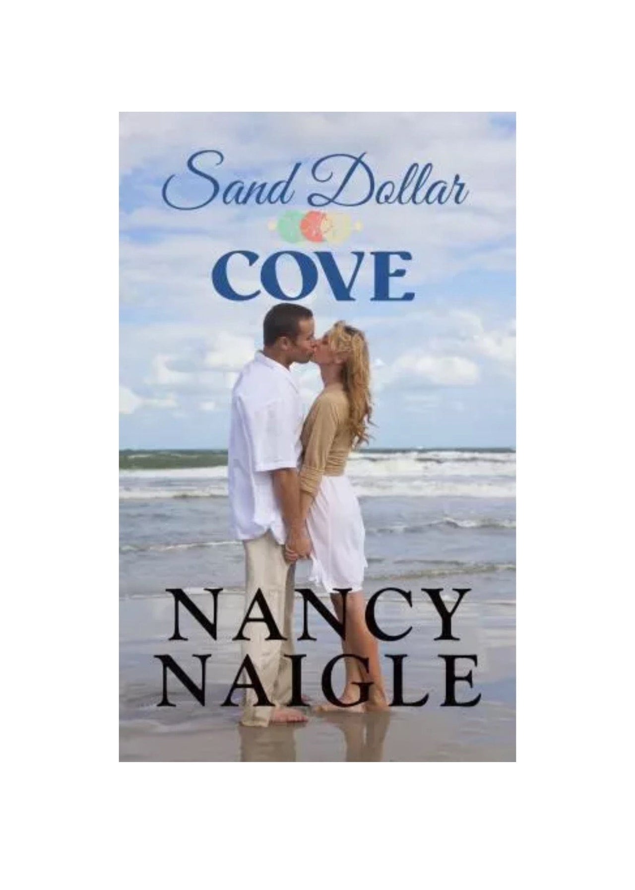 Sand Dollar Cove Nancy Naigle Books