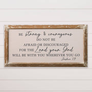 Sign - Be Strong And Courageous (PC) Audrey's Home & Gift