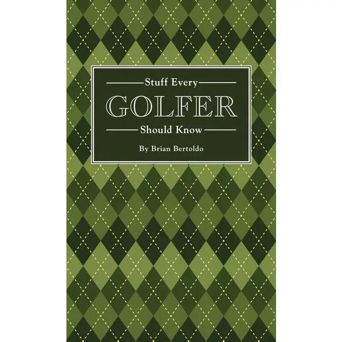 Stuff Every Golfer Should Know Penguin Random House LLC Books
