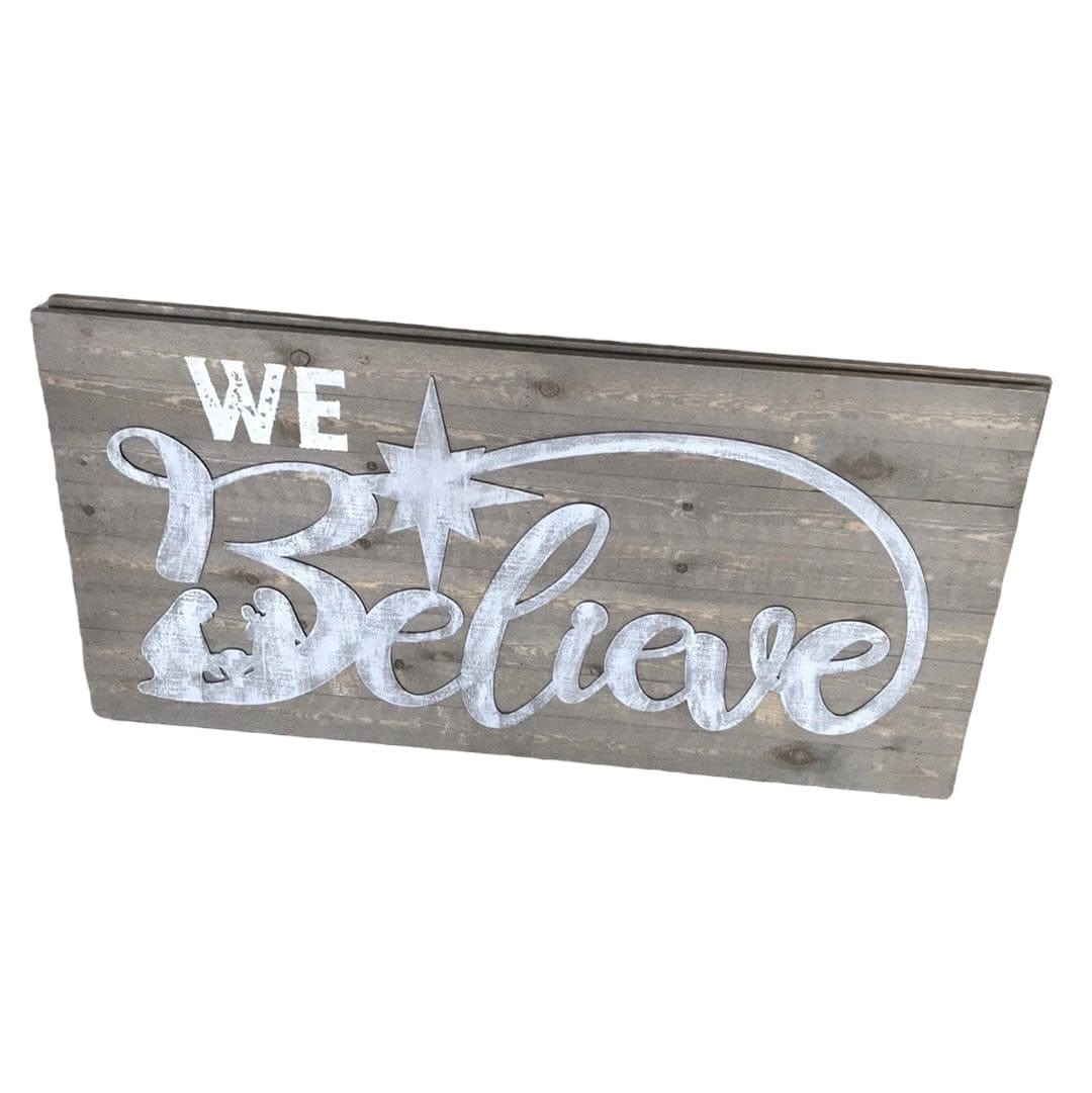 We Believe Rustic Sign Trade Cie LLC Sign