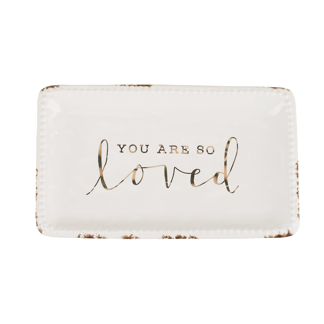 You Are So Loved Trinket Tray Glory Haus, Inc trinket tray