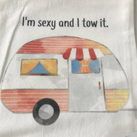 Thumbnail for Flour Sack Tea Towels Mattie B's Sexy & I Tow It