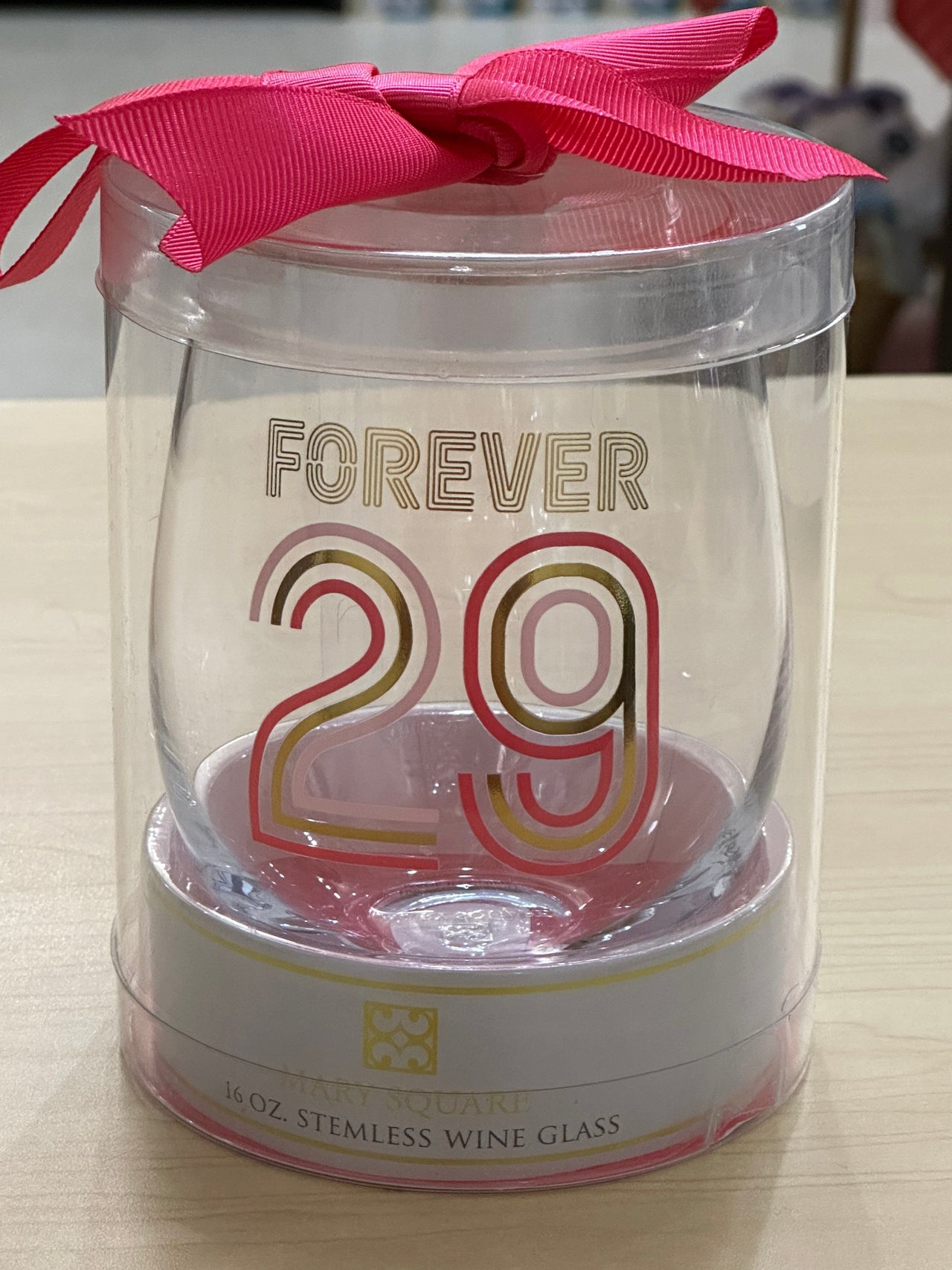 Forever 29 Stemless Wine Glass MAry Square Stemless Wine