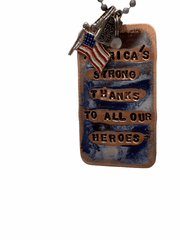 Kate Mesta Dog Tag - America’s Strong Because of Our Heroes Kate Mesta Necklace