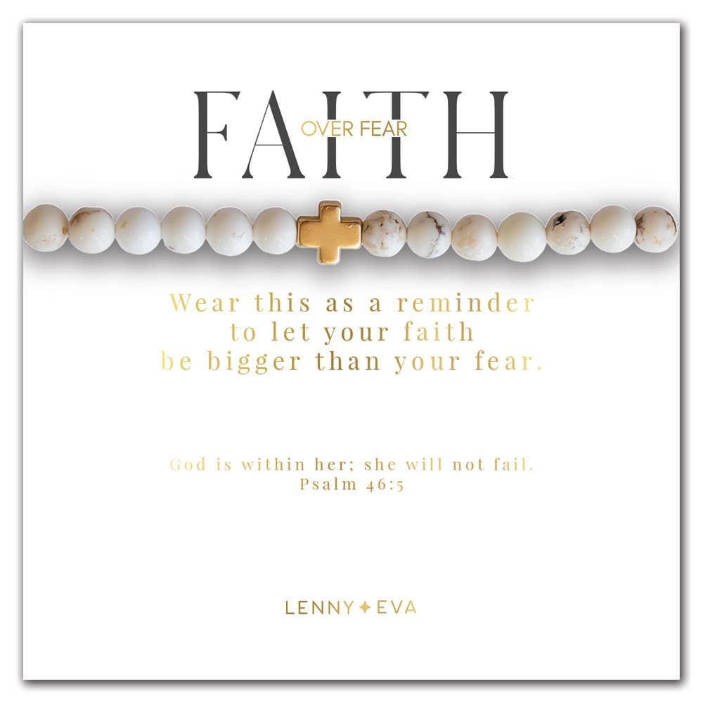 PACK-Faith Over Fear Bracelets-Limited Edition(12 Bracelets) Lenny & Eva Howlite
