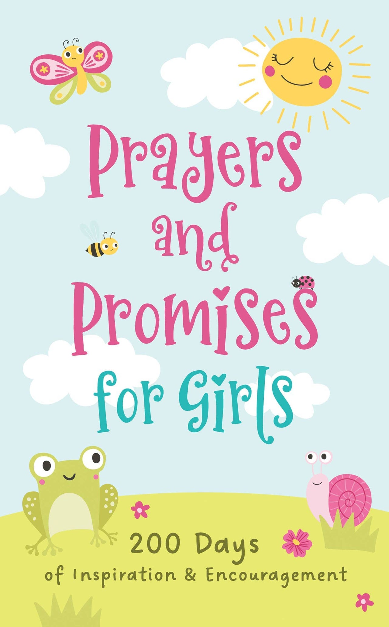Prayers and Promises for Girls Barbour Publishing, Inc.