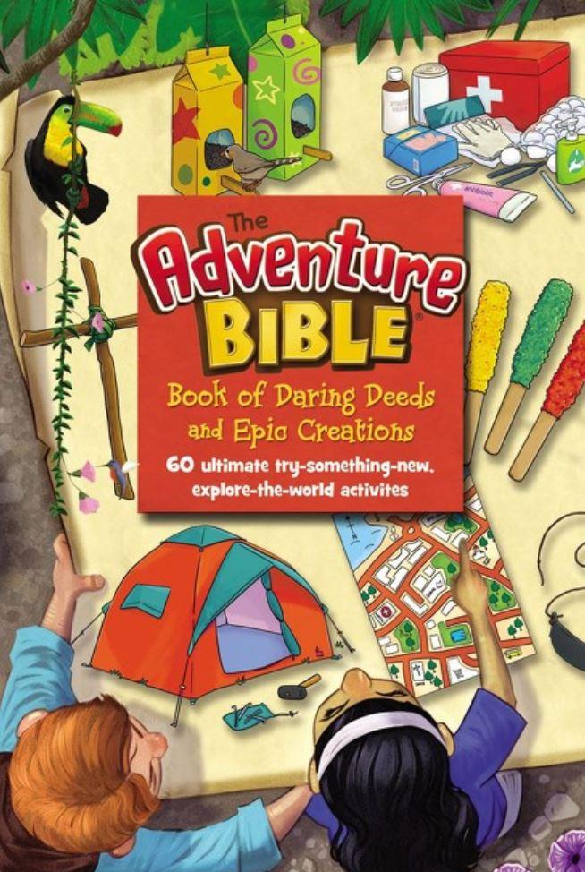 The Adventure Bible Book of Daring Deeds and Epic Creations THOMAS NELSON Books