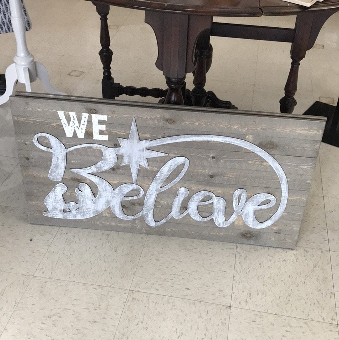 We Believe Rustic Sign Trade Cie Sign