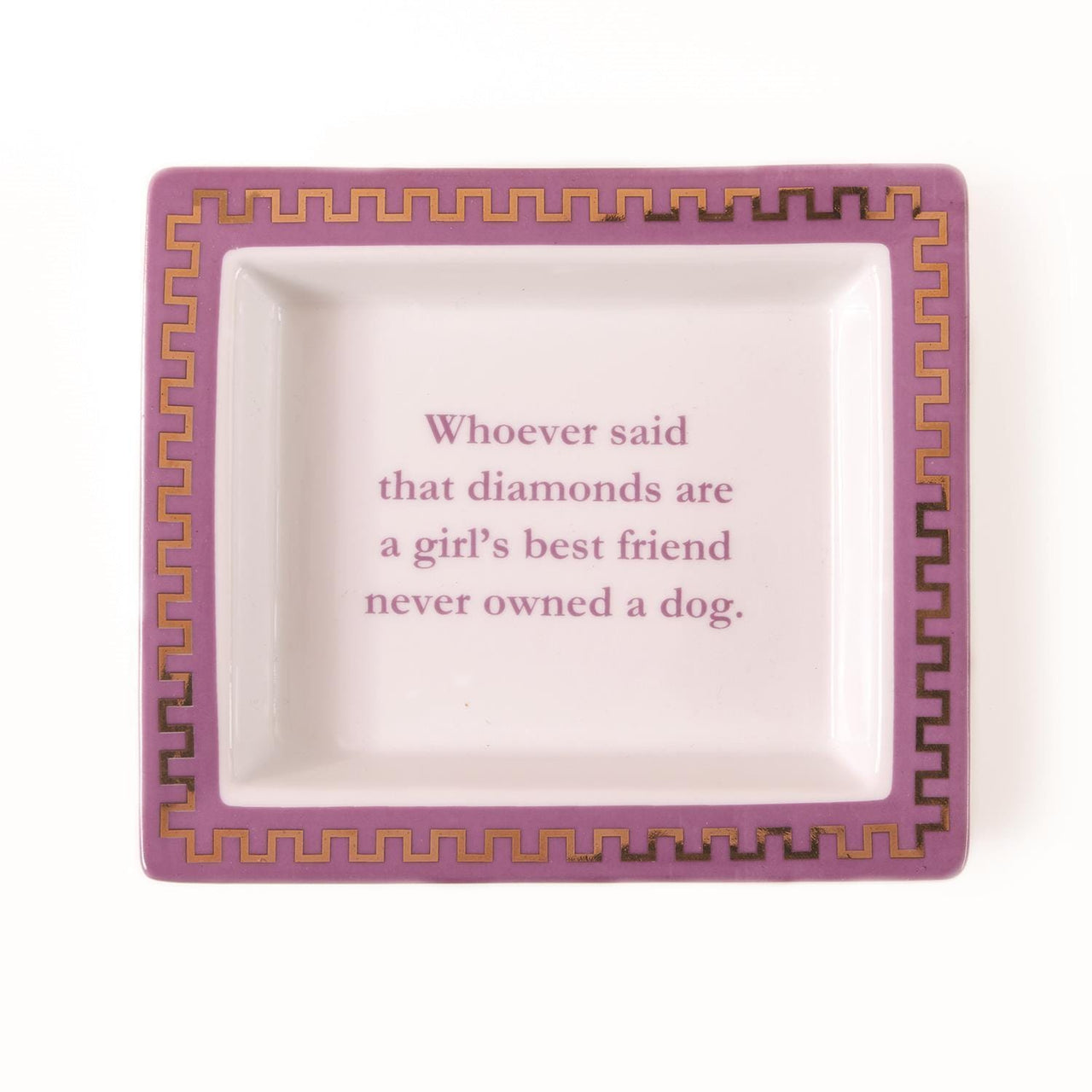 Wise Sayings Porcelain Tray - Girl's Best Friend Two's Company trinket tray